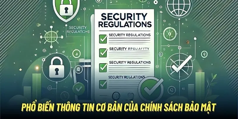 Tìm hiểu thông tin cơ bản về chính sách bảo mật VZ99